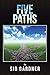 Five Paths
