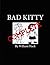 BAD KITTY Complete
