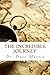 The Incredible Journey: Mapping the Christian Life