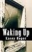 Waking Up