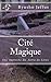 Cité Magique: Une Approche ...