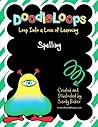 DoodleLoops Spelling: Loop Into a Love of Learning (Book 8)