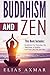 Buddhism: Zen - 3 books in 1