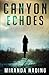 Canyon Echoes