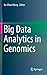 Big Data Analytics in Genomics