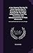 A Key, Opening The Way To Every Capacity How To Distinguish The Religion Professed By The People Called Quakers, From The Perversions And ... A Brief Exhortation To All Sorts Of People