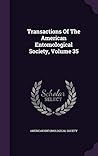 Transactions Of The American Entomological Society, Volume 35 Transactions Of The American Entomological Society, Volume 35