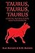 Taurus, Taurus, Taurus: Genetic Modification Held for Ransom