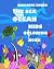 Creature Under The Sea: Oce...