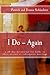 I Do -- Again: a 30 day devotional for folks in their second or subsequent marriage