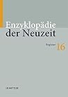 Enzyklopädie der Neuzeit: Band 16: Register (German Edition)