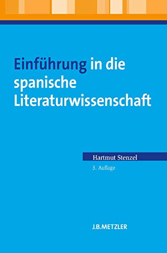 Einführung in die spanische Literaturwissenschaft (German Edition)