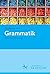 Grammatik: Eine Einführung (German Edition)