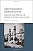Decolonizing Christianity: Religion and the End of Empire in France and Algeria
