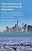 The Politics of Technological Progress: Parties, Time Horizons and Long-term Economic Development