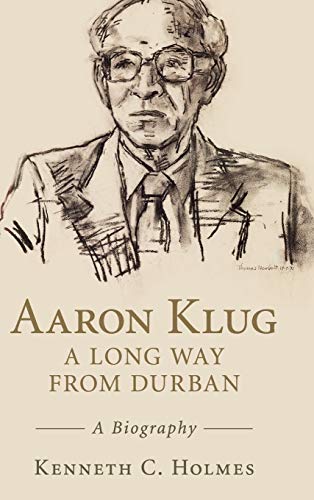 Aaron Klug - A Long Way from Durban: A Biography (Hardcover)