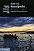 Humanity at Sea: Maritime Migration and the Foundations of International Law (Cambridge Studies in International and Comparative Law, Series Number 127)