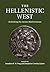 The Hellenistic WestThe Hellenistic West