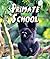 Primate School by Jennifer Keats Curtis