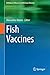Fish Vaccines