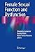 Female Sexual Function and Dysfunction