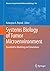 Systems Biology of Tumor Microenvironment: Quantitative Modeling and Simulations (Advances in Experimental Medicine and Biology, 936)