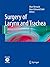 Surgery of Larynx and Trachea