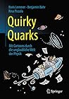 Quirky Quarks: Mi...