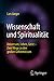Wissenschaft und Spiritualität by Lars Jaeger
