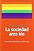 La sociedad arco iris: 19 conversaciones sobre la cuestión gay