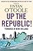 Up the Republic!: Towards a New Ireland