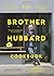 The Brother Hubbard Cookbook by Garrett Fitzgerald