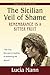 The Sicilian Veil of Shame by Lucia Mann