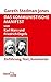 Das Kommunistische Manifest von Karl Marx und Firedrich Engels by Gareth Stedman Jones