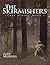 The Skirmishers: Feare Seri...