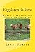 Eggsistentialism: What I Learned about Life from Chickens