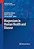 Magnesium in Human Health and Disease (Nutrition and Health)