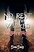 No Rest For The Wicked: The...