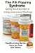 The Pill Popping Syndrome - Getting Rid of the Habit of Eating Unnecessary Pills/Drugs