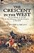 The Crescent in the West: t...