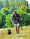 The Pigeon Shooter's Diary