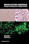 Brain-eating Amoebae by Ruqaiyyah Siddiqui