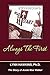 Always The First: The Story of Annie Mae Walker: Survival in an Uncivil World