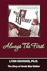 Always The First:...