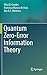 Quantum Zero-Error Information Theory