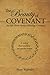 The Beauty Of Covenant