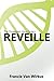 Reveille: Book One of The Dominant Gene Series