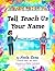 Teach Us Your Name