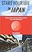 Start Your Life in Japan by Ken Lawrence