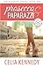 Prosecco & Paparazzi (The Passport Series)